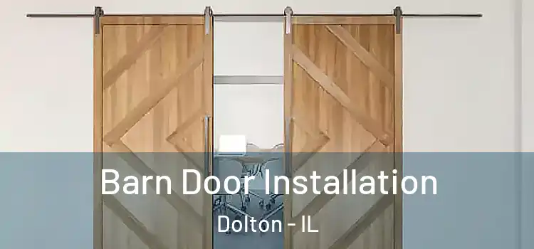 Barn Door Installation Dolton - IL