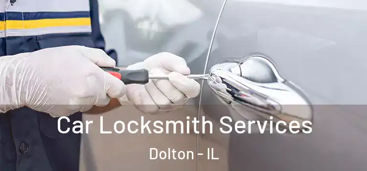 Car Locksmith Services Dolton - IL