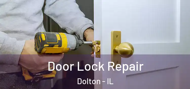 Door Lock Repair Dolton - IL