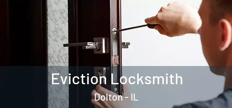 Eviction Locksmith Dolton - IL
