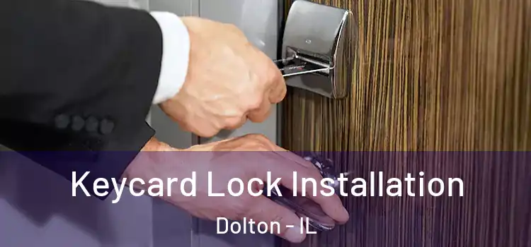 Keycard Lock Installation Dolton - IL