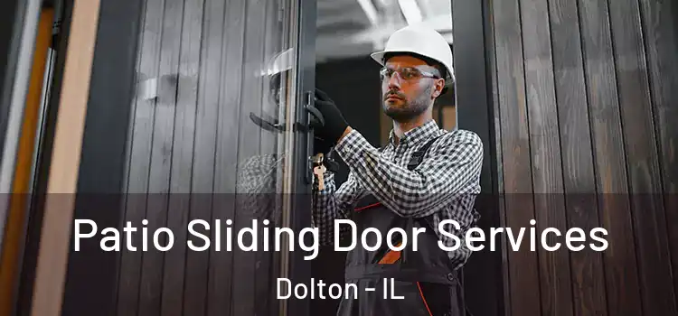 Patio Sliding Door Services Dolton - IL
