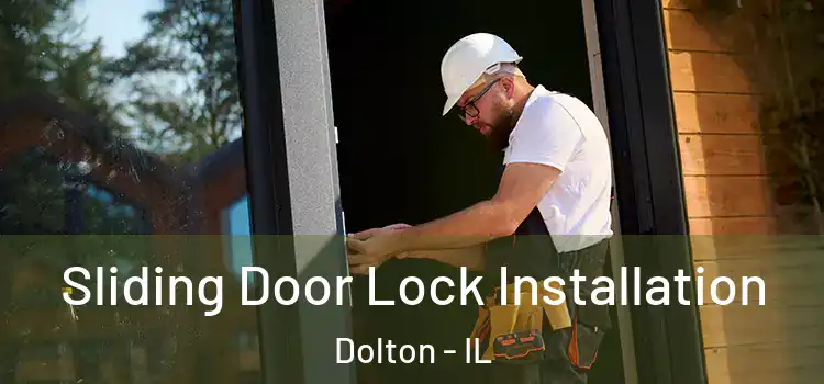 Sliding Door Lock Installation Dolton - IL